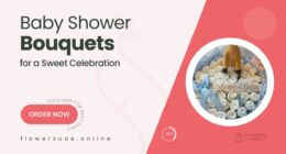 10 Adorable Baby Shower Bouquets to Welcome the Little One