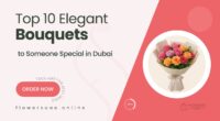 10 Elegant Bouquets to Impress Someone Special in Dubai