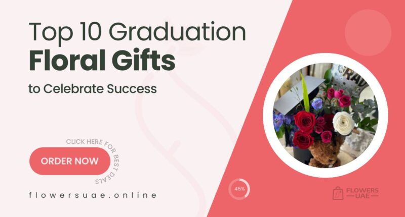 10 Fresh Floral Gifts to Celebrate Graduation Success