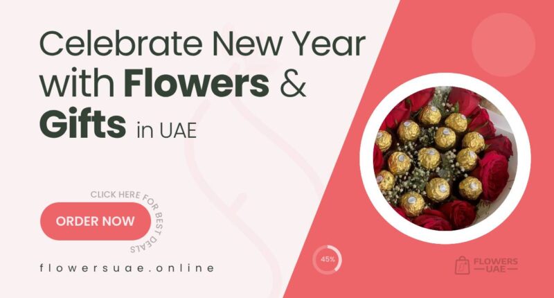 Best New Year Flower Bouquets & Celebration Gifts in UAE