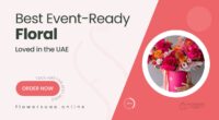 Gorgeous Event-Ready Flowers UAE Shoppers Are Loving Right Now