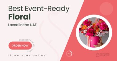 Gorgeous Event-Ready Flowers UAE Shoppers Are Loving Right Now