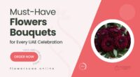 Must-Have Flower Bouquets for Every Celebration in the UAE