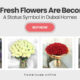Why Fresh Flowers Are Becoming a Status Symbol in Dubai Homes
